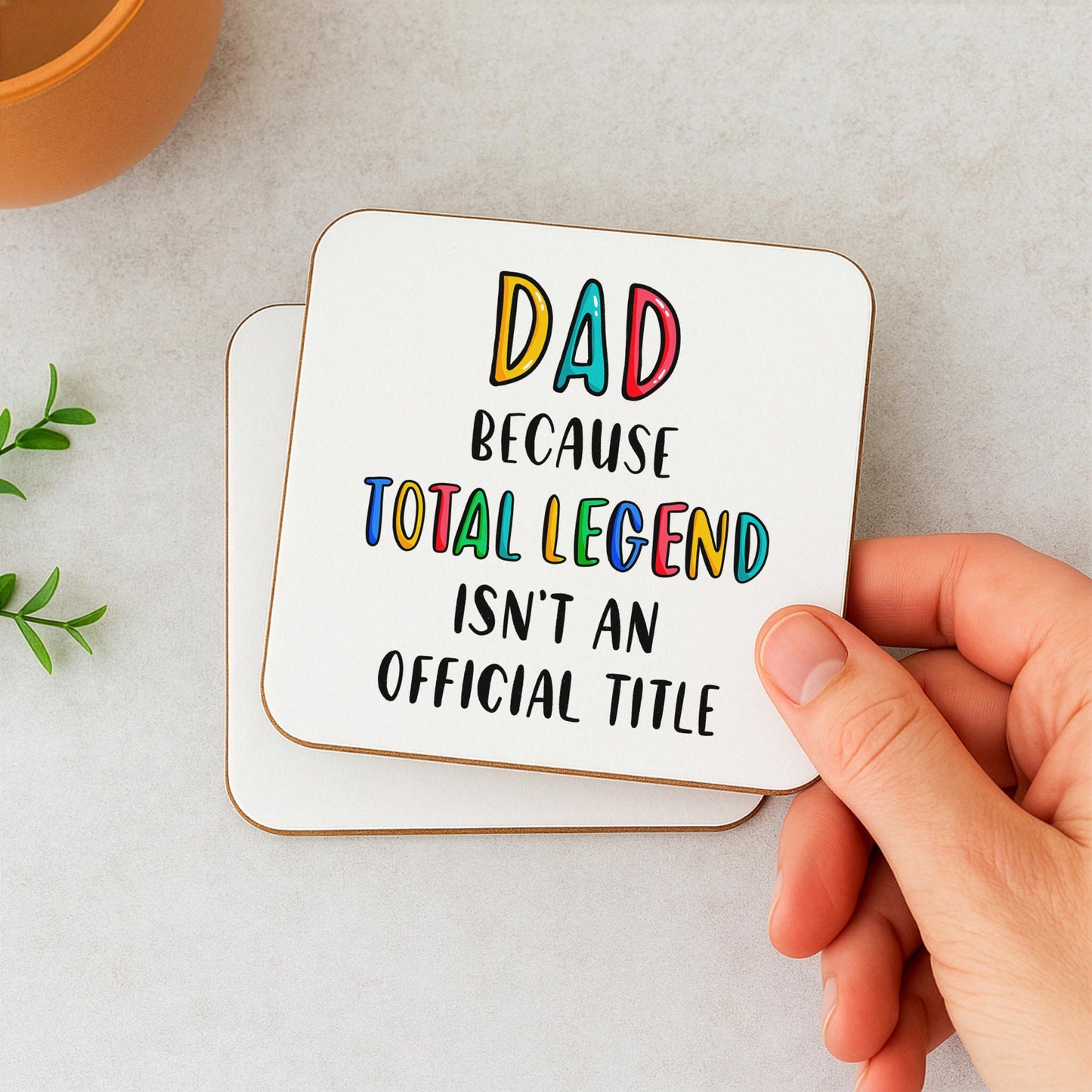 Funny Dad Coaster - Because Total Legend Isn't An Official Title